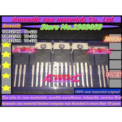 Aoweziic 2018+ 100% new imported original TOP225YN TOP226YN TOP227YN TO-220 Power switch IC TOP225 TOP226 TOP227