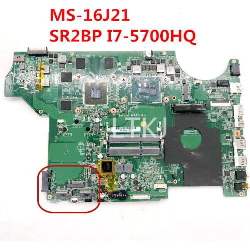 For MSI GE62 PE70 GE72 MS-16J21 MS-1795 MS-17951 Laptop motherboard W/SR2BP I7-5700HQ CPU AND GTX950M N16P-GX-A2 100%full Tested
