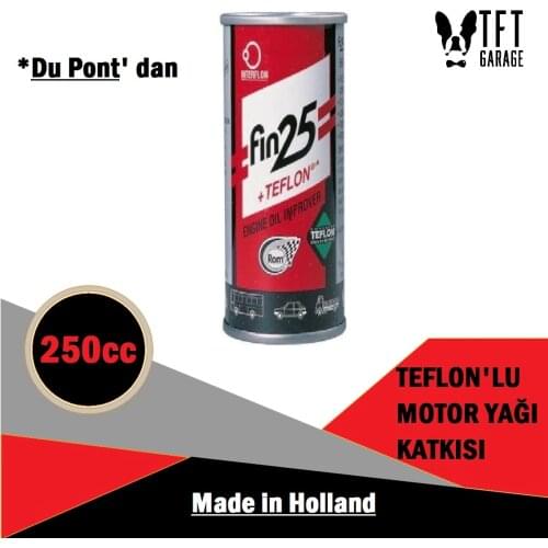 FIN 25 + TEFLON ENGINE OIL ADDITIVE 250ml
