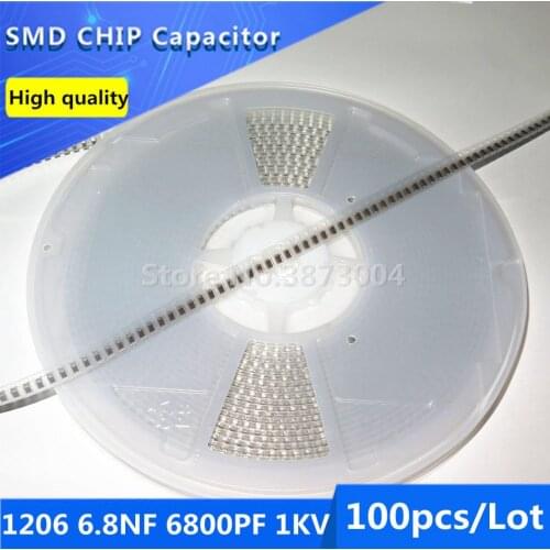 100pcs 1206 6.8NF 6800PF 1KV 10% Thick Film Chip Multilayer Ceramic Capacitor