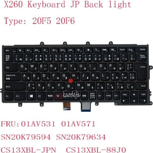 X260 Keyboard For Thinkpad X260 Laptop 20F5 20F6 01AV531 01AV571 SN20K79594 SN20K79634 CS13XBL-JPN CS13XBL-88J0 Japan Back light