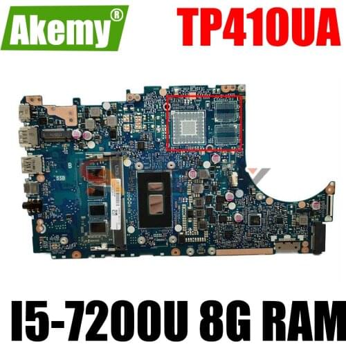 TP410UA TP410UAR Mainboard For ASUS TP410UR TP410UF TP410U TP410UA Laotop Motherboard W/ I5-7200U 8G RAM 100% fully tested