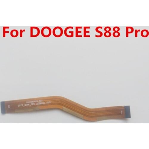 New Original For DOOGEE S88 Pro Cellphone Main board Connector Main Fpc Cable Motherboard Wire