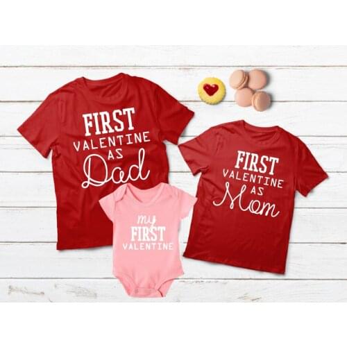 1pcs First Valentine As Mom Dad T-shirt Baby First Valentine Day Family Outfits Dad Mom Son Daughter Matching Shirts