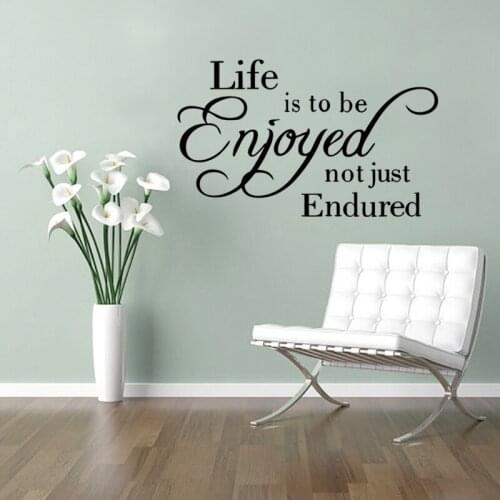 Life Is To Be Enjoyed Not Just Endured Wall Decal Decorative Vinyl Wall Sticker Home Wallpaper DIY