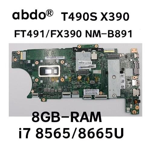 NM-B891 For ThinkPad T490S X390 Laptop motherboard FT491/FX390 NM-B891 With I7-8565U/8665U 8GB RAM Original 100% Fully Tested