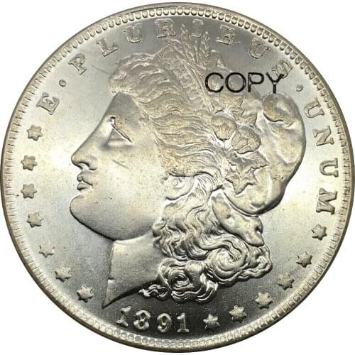 United States of America 1891 o 1 One Dollar Morgan Dollar Cupronickel Silver Plated Copy Coins