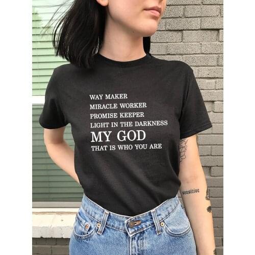 Way Maker Miracle Worker My God Christian Graphic T Shirts Women Summer Fashion Jesus Blessed Women Clothing Femme Faith T-shirt