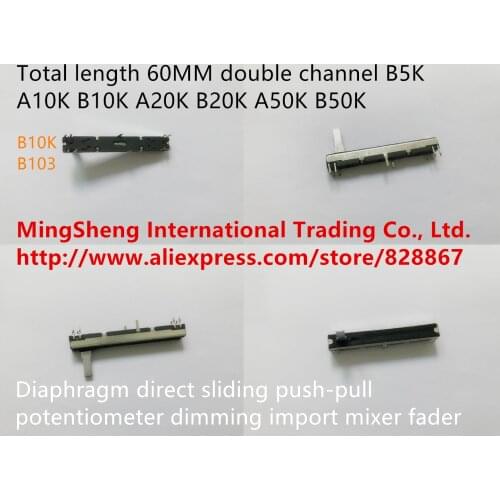 Original new 100% import double channel B10K 60mm diaphragm direct sliding push-pull potentiometer dimming import mixer fader