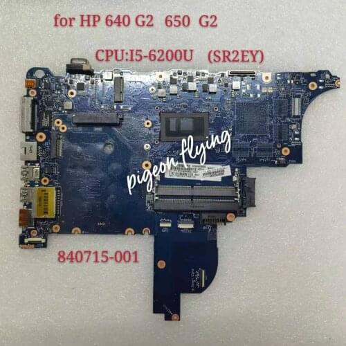 For HP ProBook 640 G2 650 G2 Laptop Motherboard 840715-601 840715-501 6050A2723701-MB-A02 W/ CPU I5-6200U SR2EY 100% Test ok