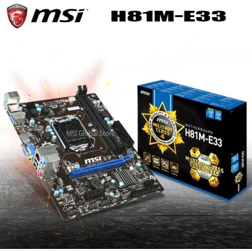 LGA 1150 MSI H81M-E33 Motherboard i7 i3 i5 DDR3 16GB PCI-E 2.0 VGA SATA3 Desktop Intel H81 Mainboard 1150 Office Micro ATX New