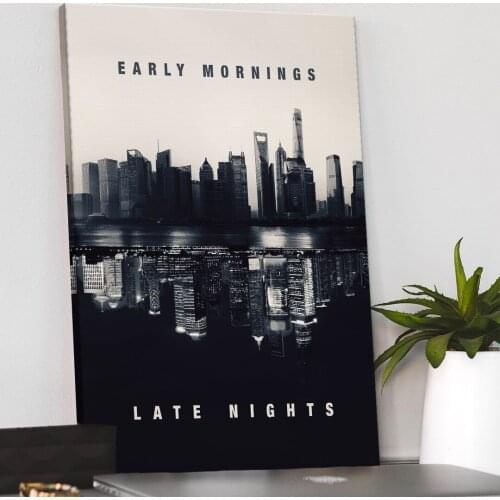 Black Motivation Printings Early Mornings Late Nights Poster Inspiration Painting On Canvas Bedroom Wall Art Pictures Home Decor