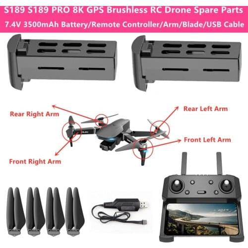 S189 S189 PRO GPS Brushless 8K RC Drone Spare Parts 7.4V 3500mAh Battery/Remote Controller/Drone Arms/Blade/USB Charging Cable