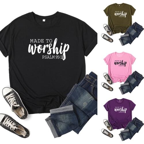 Made to Worship Letter Print Women T Shirt Short Sleeve O Neck Loose Women Tshirt Ladies Tee Shirt Tops Clothes Camisetas Mujer