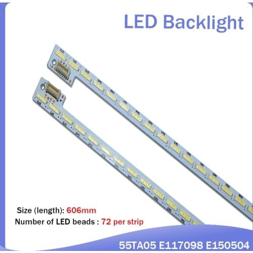 2piece/lot for repair LCD TV LED backlight 74.55P02.001-3-DX1 Article lamp 55TA05 E117098 E150504 1piece=72LED 606MM
