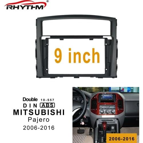 9 Inch 2din Car Fascia For MITSUBISHI Pajero 2006-2016 Panel In-dash Fascias Double Din DVD Frame Dashboard Installation