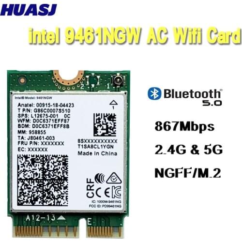 Huasj Dual band wireless AC 9461 Intel 9461NGW 802.11ac NGFF key E 2.4G / 5G WiFi card bluetooth 5.0