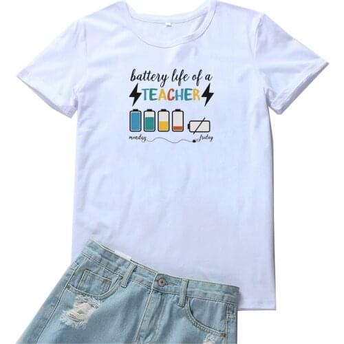 Battery Life of A Teacher T-shirt Women Funny Graphic Tees Women Tshirt Casual Cotton Camiseta Mujer Shrot Sleeve Women Tee Tops