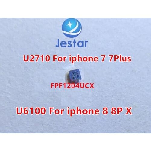 5-50pcs FPF1204UCX for iphone 7 7plus U2710, 8 8Plus X U6100