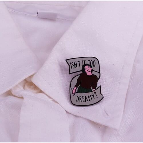 Isn't It Too Dreamy Enamel Pin American Suspense crime Twin Peaks Brooch For Fans Skrit Scarf Lapel Badge