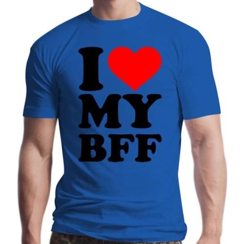 New Mens Premium T-Shirt I love my best Friend forever bff Print T shirt Men Fashion Summer Cotton Tops Cool Tee Unisex Clothes
