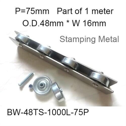 Wheel Conveyor 75mm Pitch / Wheel O.D. 48mm * Width 16mm Capacity 25Kgf Stamping Metal Wheel Conveyor Fly Wheel Conveyor Guides