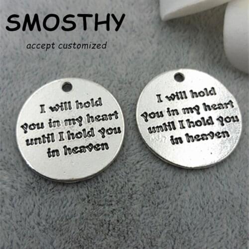 20pcs high alloy 23mm I will hold you in my heart until I hold you in heaven charm DIY lovers‘ pendant accessories SMC152