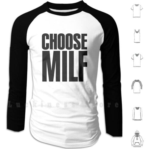 Choose Milf / Choose Life 80s Sexy Mom Hoodie Long Sleeve Milf Mother I Like To Mother Choose Life Funny Mothers Day