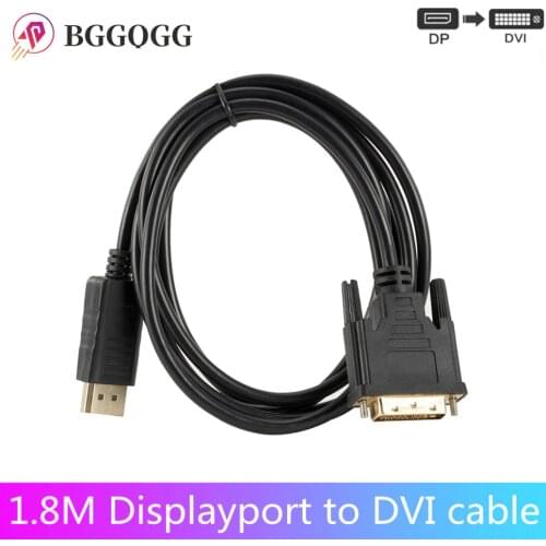 BGGQGG DP Displayport to DVI Converter cable 1.8M DP to DVI adapter cable converter Displayport in to DVI out for Dell Asus