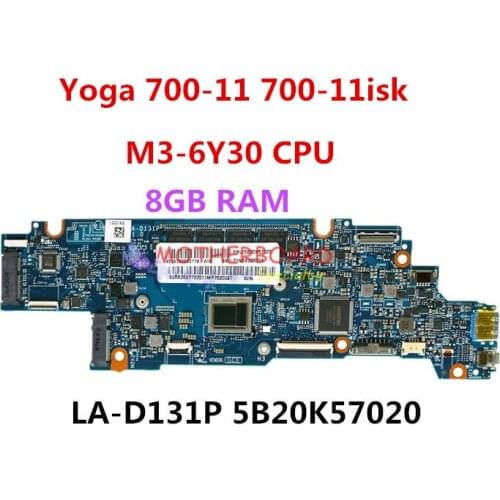 FOR Lenovo Yoga 700-11 700-11isk Series Laptop Motherboard W/ M3-6Y30 CPU 8GB RAM LA-D131P 5B20K57020 Test work