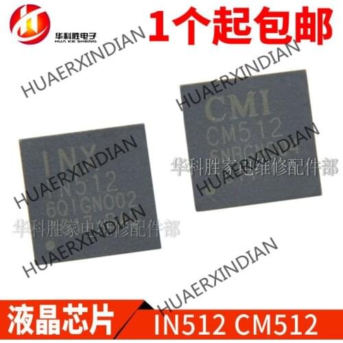 New Original CM512 IN512 IN518 IN516 . QFN