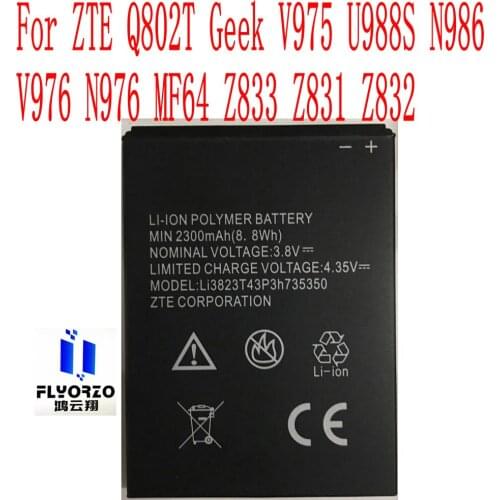 High Quality 2300mAh Li3823T43P3h735350 Battery For ZTE Q802T Geek V975 U988S N986 V976 N976 MF64 Z833 Z831 Z832 Mobile Phone