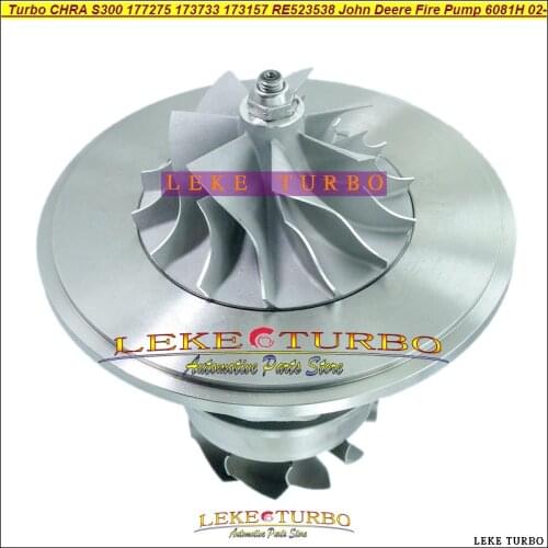 Turbo Cartridge CHRA S300 177275 173733 173157 RE523523 RE519704 SE502176 RE523538 For John Deere Fire Pump 6081H 8.1L 02-10