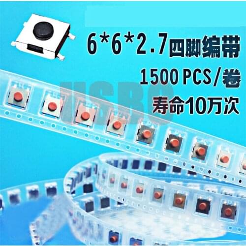 SMT SMD Thin Touch Tact switch With Tape 4 Legs Push Button Switch 6*6*2.7
