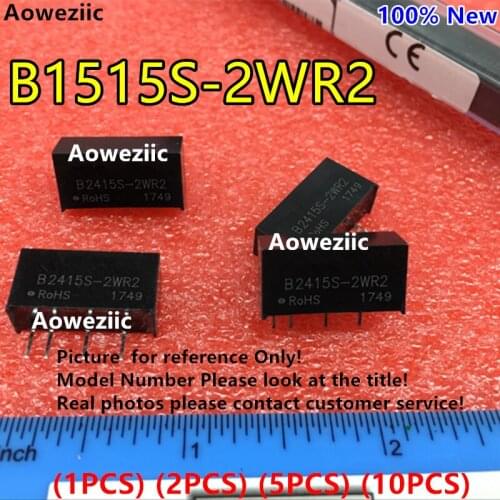 Aoweziic (1PCS) (2PCS) (5PCS) (10PCS) B1515S-2WR2 New Original SIP4 Input: 15V Output: 15V 0.133A DC-DC 1.5kV Voltage Isolate