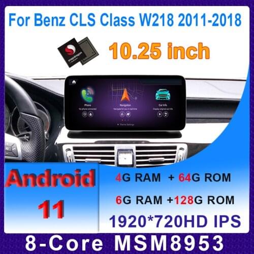 10.25" Snapdragon 8Core CPU 4+64G Android 10 Car Multimedia Player GPS for Mercedes Benz CLS Class W218 2011-2018 Radio Stereo