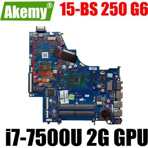 For HP 15-BS 250 G6 Laptop Motherboard 924759-601 924759-001 CSL50/CSL52 LA-E801P i7-7500U CPU R7 M340/2G GPU DDR4 100% working
