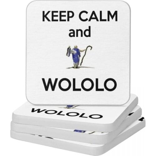 Keep Calm And WOLOLO Diatomite Square Round Shape Coaster Water Absorption Cup Bonsai Mat Soap Toothbrush Pad Diameter 10cm
