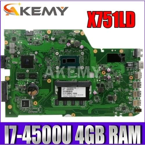 X751LD For ASUS X751LN X751LJ K751L X751LD Laptop motherboard I7-4500U CPU 4GB RAM with GT820M graphic card Mainboard test good