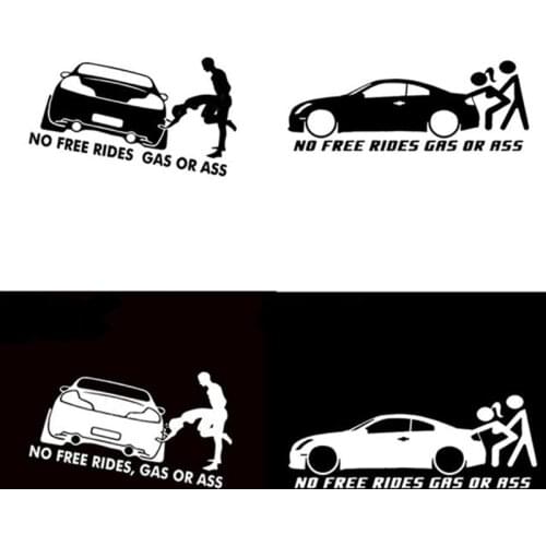 20*8CM GAS OR ASS No Free Rides Funny Vinyl Decals Car Sticker Window Bumper Body Car Styling Decorating