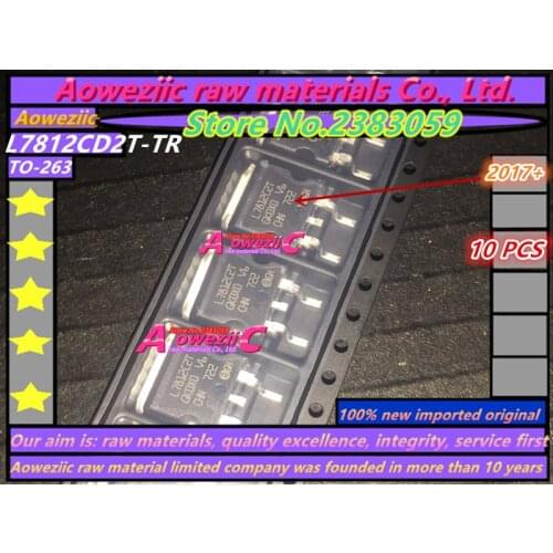 Aoweziic 2017+ 100% new imported original L7812CD2T-TR 7812 L7812C2T TO-263 three terminal voltage regulator