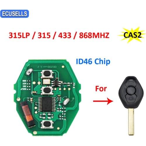 3 Button Remote Car Key Board 315LP MHZ 315MHZ 433MHZ 868MHZ ID46 Chip for BMW CAS2 1 3 5 6 Series X5