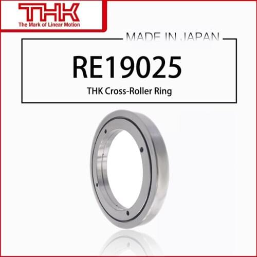 Original New THK Cross Roller Ring for Outer Ring Rotation RE 19025 RE19025 RE19025UU RE19025UUCC0 RE19025UUC0