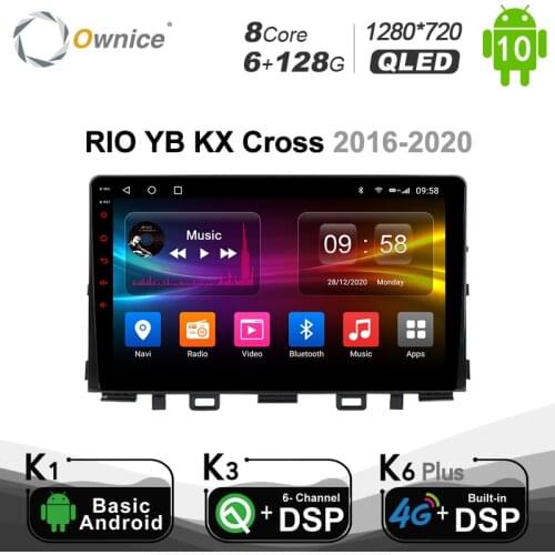 Ownice Android 10.0 8 Core for Kia RIO YB KX Cross 2016 - 2020 Car DVD Player DSP 6G+128G Optical Navigation GPS Radio 1280*720