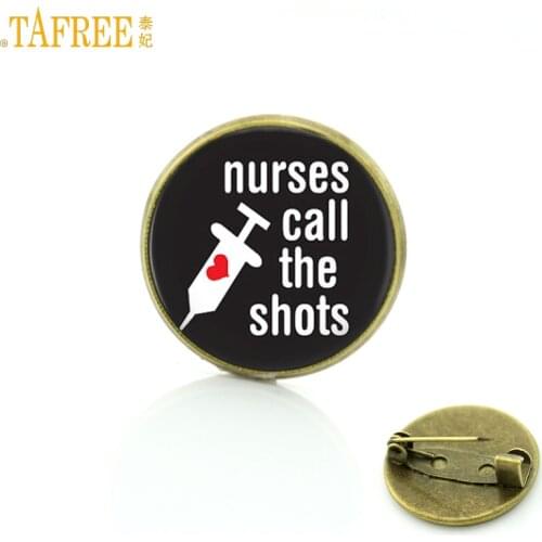 TAFREE vintage Nurse call the shots glass cabochon brooches fashion save lives art nurses care badge brooch pins jewelry CT191