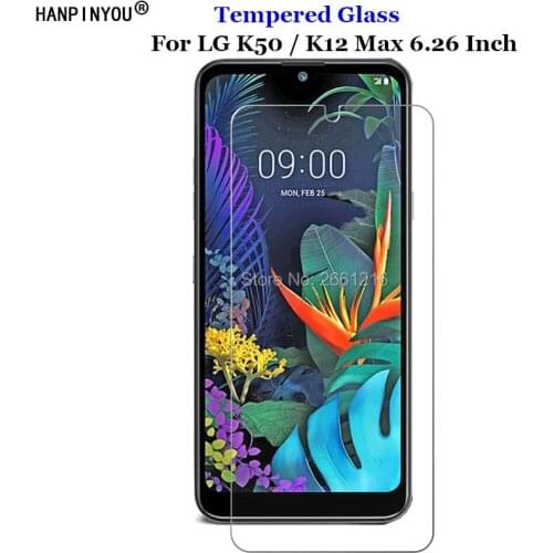 For LG K50 / K12 Max K12Max 6.26" Front Tough Tempered Glass 9H 2.5D Premium Screen Protector Portective Film Guard Shield Cover