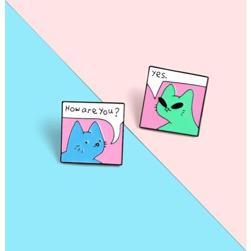 New Personality Creative Exquisite Frame Text How Are You Yes Cartoon Cute Shape Cat Enamel Paint Dripping Oil Pin Decoration