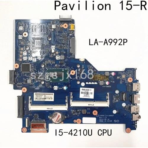 For HP Pavilion 15-R Notebook motherboard I5-4210U CPU integrated graphics card LA-A992P complete full test free shipping