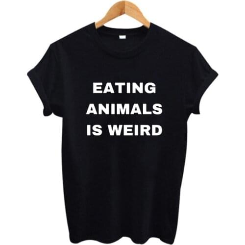 Vegan T Shirt Eating Animals Is Weird Funny T Shirts Hipster Saying Tshirt Good Women Fashion Vegetarian Harajuku Tee Shirt