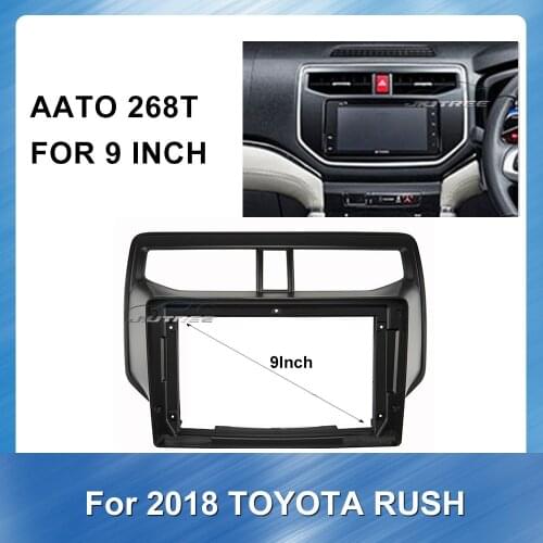 Car Auto Radio Multimedia fascia for Toyota Rush 2018 Dashboard Frame Installation dvd gps mp5 android Multimedia player
